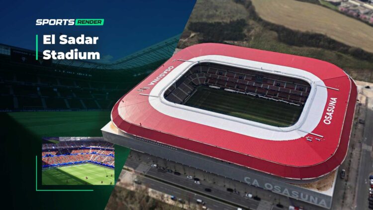 El Sadar Stadium: A Haven for Football Passion