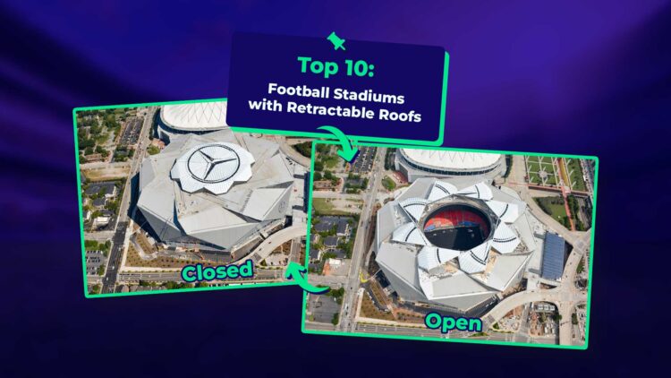 Top 10: Football Stadiums with Retractable Roofs