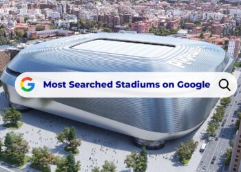 10 Most Searched Stadiums on Google Maps