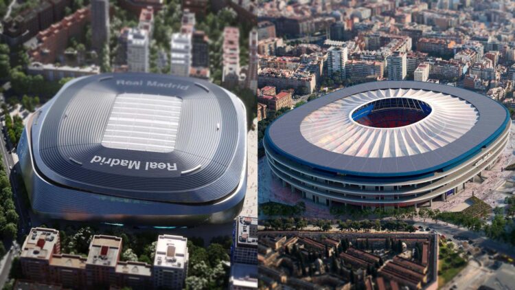 Santiago Bernabeu or New Camp Nou – Which Stadium Will Cost More?