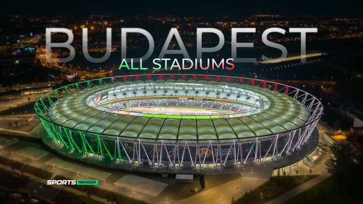 All the Stadiums of Budapest