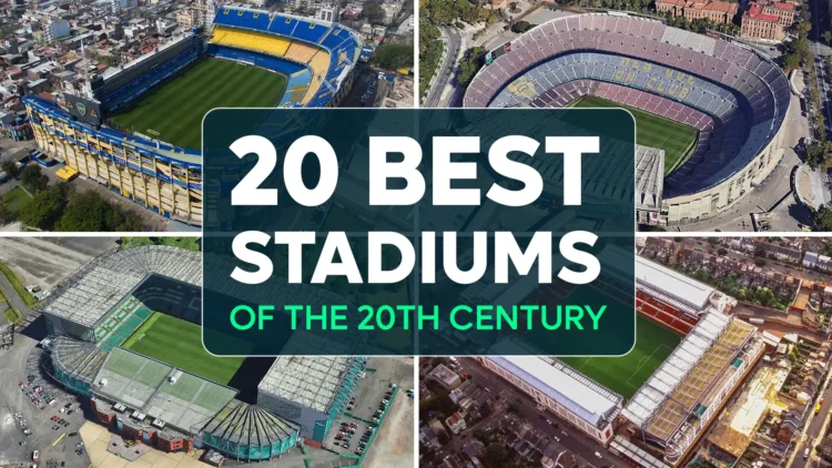 20 Best Stadiums Of The 20th Century