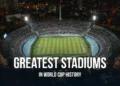 The Greatest Stadiums in World Cup History — From Uruguay 1930 to USA 2026